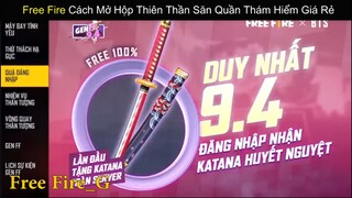 FREE FIRE Cách Mở Hộp Thiên Thần Săn Quần Thám Hiểm Giá Rẻ _ phần 1