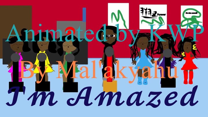Malakyahu's "I'm Amazed" Animated Music Video Cover by KWP