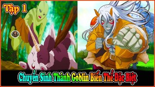 Bị Người Yêu Phản Bội Đâm Lén Tôi Chuyển Sinh Thành Goblin Với Kỹ Năng Hấp Thu Biến Thái Tập 1