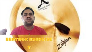 BEATBOX EXERCISE | PATTERN T