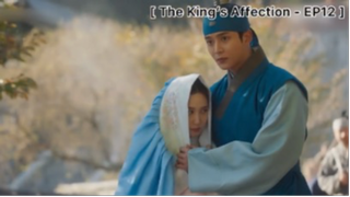 The King’s Affection - EP12