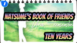 Natsume's Book of Friends| Ten years of time as warm as you（Uru-remember）_1