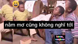 Nằm mơ cũng không nghĩ tới