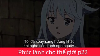 Phúc lành cho thế giới p22