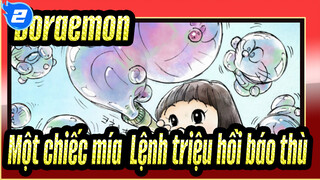 [Doraemon] Chia đôi dòng sông bằng một chiếc mía & Lệnh triệu hồi báo thù_2