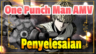 [One Punch Man AMV] Bumi akan dilindungi olehku!! / Epik / Penyelesaian