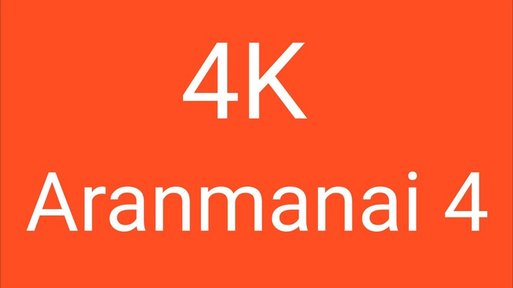 Aranmanai 4 4K Tamil movie 2024.