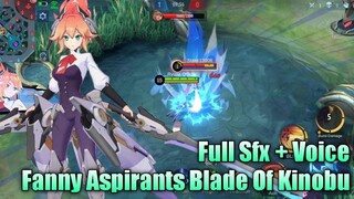 SCRIPT SKIN FANNY ANIME ASPIRANTS BLADE OF KINOBU FULL EFFECTS VOICE - MOBILE LEGENDS