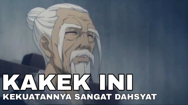 tak di sangka kakek ini dulunya kuat banget - hitori no shita the Outcast part 61