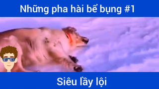 Những pha hài bể bụng p1