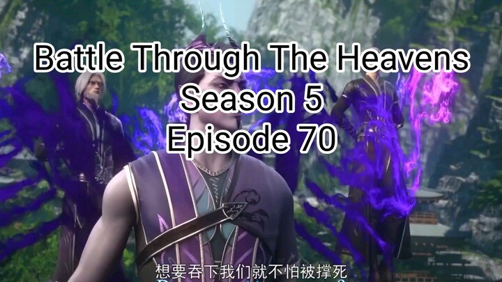 Battle Through The Heavens Season 5 Episdoe 70