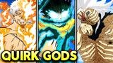 Top 10 Strongest Quirk Gods in My Hero Academia