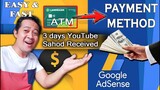 HOW TO ADD ATM AS PAYMENT METHOD IN GOOGLE ADSENSE EASY ANG FAST