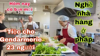 Tiệc cho Gendarmerie c.sát chuẩn bị món gì/Cathy Gerardo Cuộc sống pháp /du lịch pháp/nghề nhà hàng