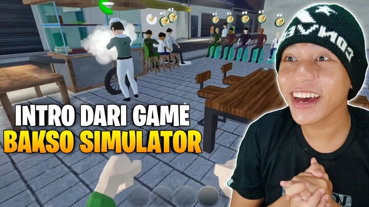 INTRO BAKSO SIMULATOR ANDY LUKITO - AWALAN DARI GAME BAKSO SIMULATOR INDONESIA AKHIR PEKAN STUDIO