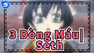 3 Dòng Máu| Cô gái bán hoa Seth xuất hiện_5
