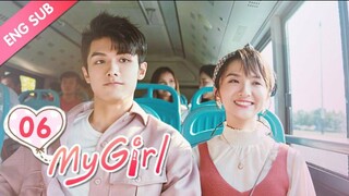 MY GIRL [EP06] ENG SUB_(720P_HD)