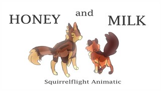 [ HONEY AND MILK ] A Squirrelflight Animatic