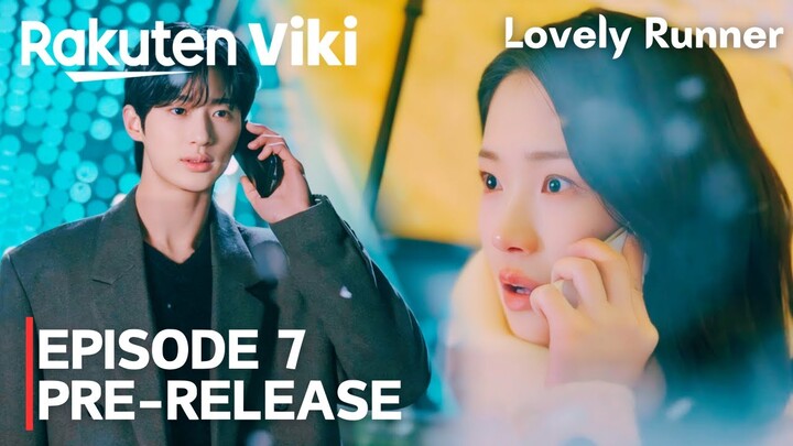 Lovely Runner | Episode 7 PRE-RELEASE & SPOILERS | Byeon Woo Seok | Kim Hye Yoon [ENG SUB]