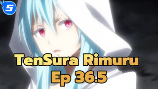 TenSura Rimuru 
Ep 36.5_E5