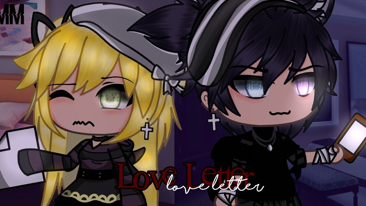 🎀Love Letter🎀 [FULL MOVIE] gachalifemovie 《•Itz_Reese•ツ•》 - Bilibili