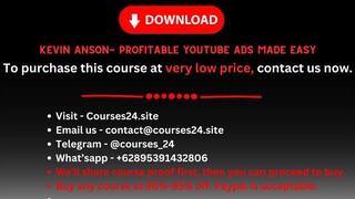 Kevin Anson- Profitable YouTube Ads Made Easy