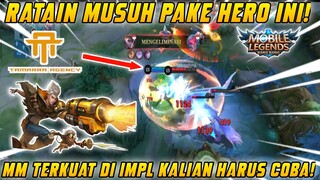 [TA] GILA INI HERO OP PARAH! KALIAN HARUS COBA RANK AUTO NAIK IMMORTAL! #WEARETAMARRA #bestofbest