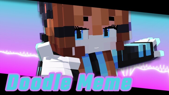 [Doodle Meme]for xBeAloNEz｜A Minecraft Animation