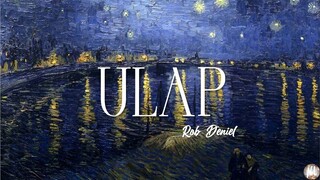 Ulap - Rob Deniel (Lyric Video)