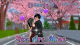 “You Are Mine” Episode 9 ENDING Drama Sakura School Simulator