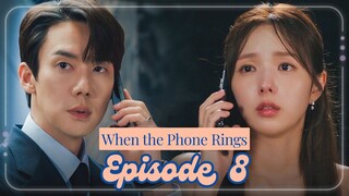 [EP8-ENGSUB] Watch When the Phone Rings