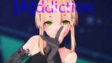 [Fate/MMD] Saber nhảy "Addiction"