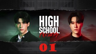 High School Frenemy EP01