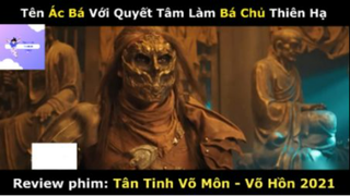REVIEW PHIM : Tân tinh võ môn (p1) #rvphimvothuat