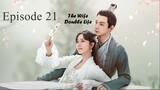 THE WIFE DOUBLE LIFE EPISODE 21