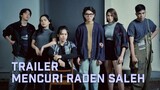 TRAILER Mencuri Raden Saleh