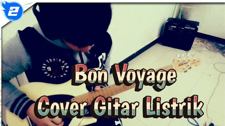 One Piece Bon Voyage Cover Gitar Listrik Solo_2