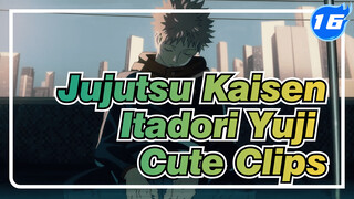 [Jujutsu Kaisen] Itadori Yuji Cute Clips Collection (Season1)_16