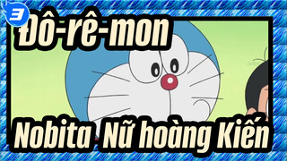 Đô-rê-mon|[Tập,483,mới],Vedio,đặc,biệt-Nobita&Nữ,hoàng,Kiến_3