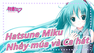 Hatsune Mik[|MMD]nhảy múa và ca hát đầy đam mê