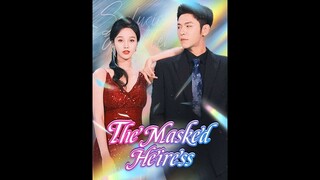 The Masked Heiress Episode 7-8#dramabox #shortsvideoviralkaisekare