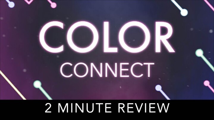 Color Connect - 2 Minute Review