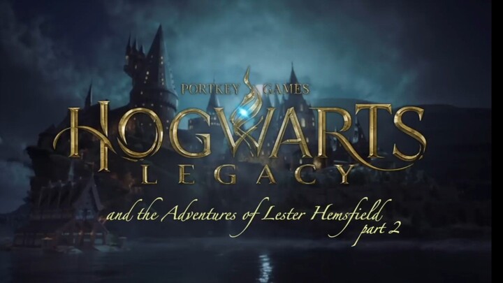 Hogwarts Legacy (and the adventure of lester hemsfield) part 2 - full movie (2023)