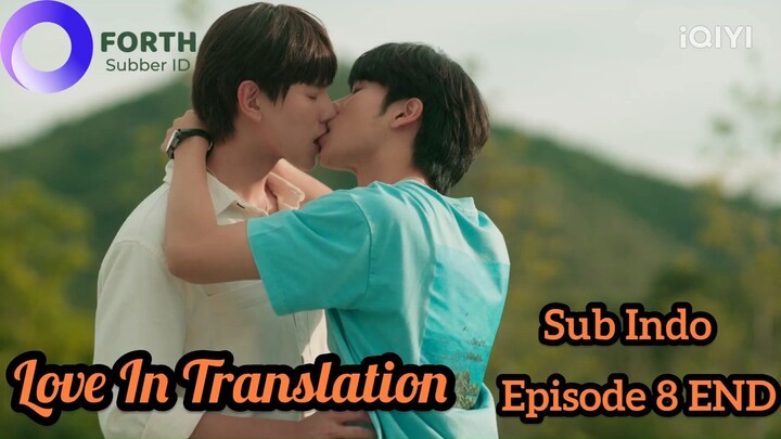 Love In Translation Ep 8 END