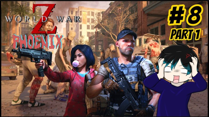 MARI KITA BASMI SEMUA ZOMBIE di World War Z Phoenix #1