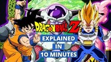 Dragon Ball Z Explained in 10 Minutes