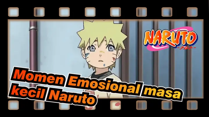 Naruto: Masa Kecil Naruto, Pernahkah Kamu Menangis Untuk Episode Ini?