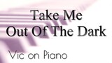 Take Me Out of the Dark (Gary V.)