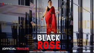 Black Rose - 2021 - Urvasi Rautella, Jai Shanker Tripathi , Samikssha Batnagar, Sanjana Shukla