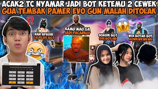 ACAK ACAK TC NYAMAR JADI BOT BOTAK PRAGOS MALAH DIKATAIN 2 CEWEK SONGONG? GUA NEMBAK DITOLAK🤣